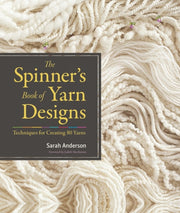 Spinners Book Of Yarn Designs By Anderson, Sarah