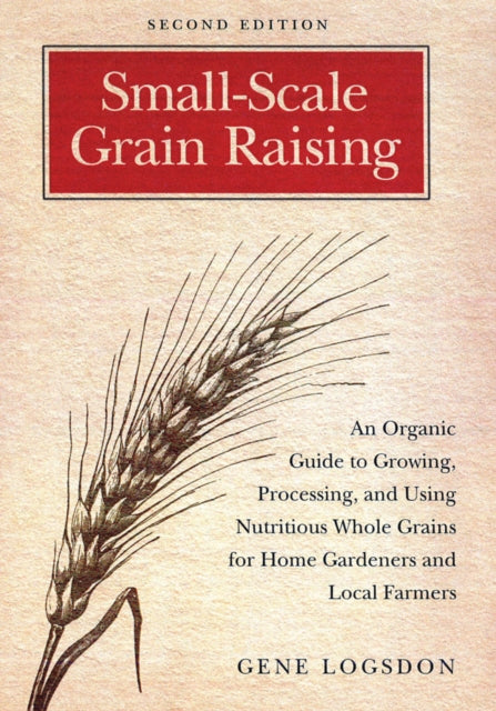 Small Scale Grain Raising
