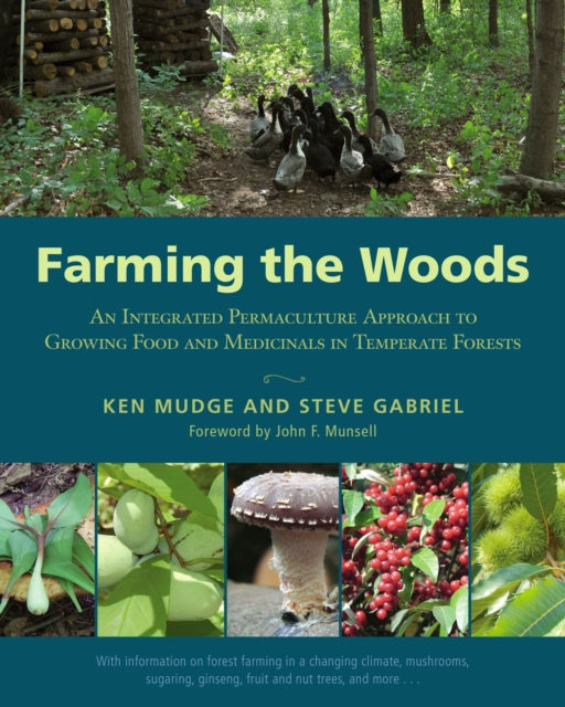 Farming The Woods