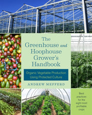 Greenhouse & Hoophouse Growers Handbook