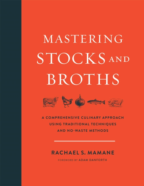 Mastering Stocks & Broths