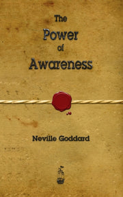 The Power Of Awareness By Goddard, Neville,