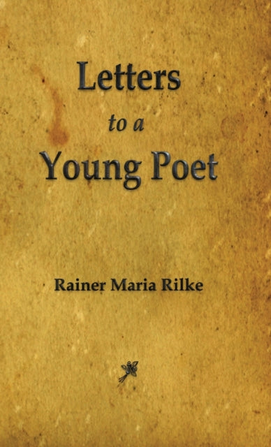 Letters To A Young Poet By Rainer, Maria Rilke