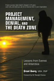Project Management Denial & Death Zone
