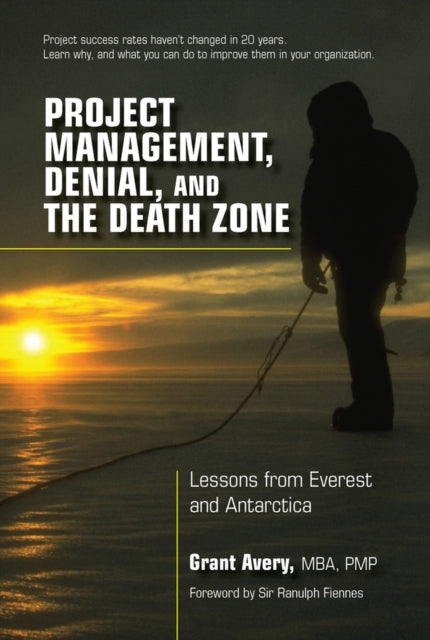 Project Management Denial & Death Zone