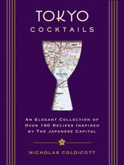Tokyo Cocktails Hb By Coldicott   Nicholas