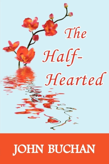 The Half-hearted