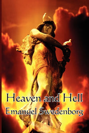 Heaven And Hell: A Visionary Account Of By Swedenborg, Emanuel