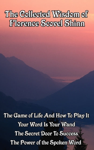 The Collected Wisdom Of Florence Scovel