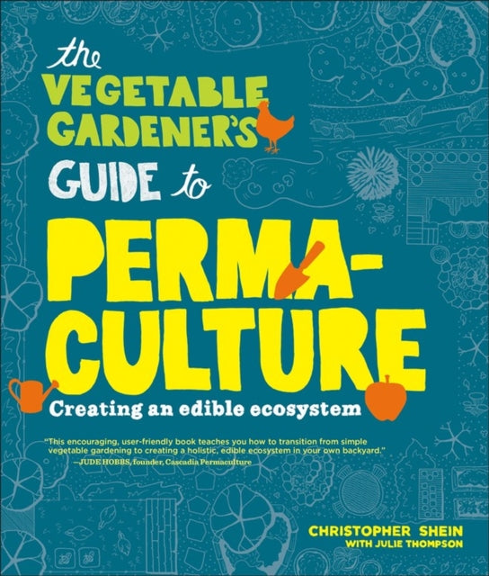 Vegetable Gardeners Gde To Permaculture By Shein, Christopher