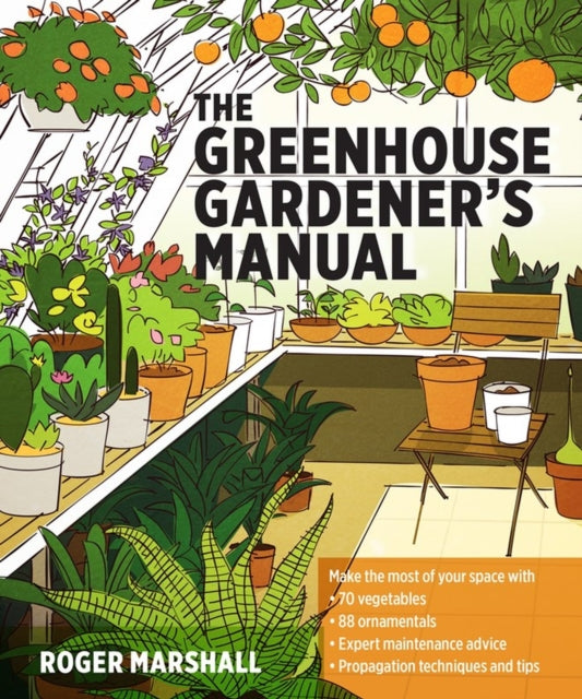 Greenhouse Gardeners Manual