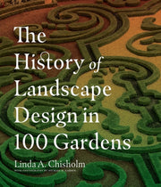 History Of Landscape Design/100 Gardens