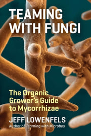 Teaming With Fungi