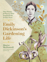 Emily Dickinsons Gardening Life By Mcdowell, Marta
