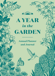 Year In The Garden A Guided Journal