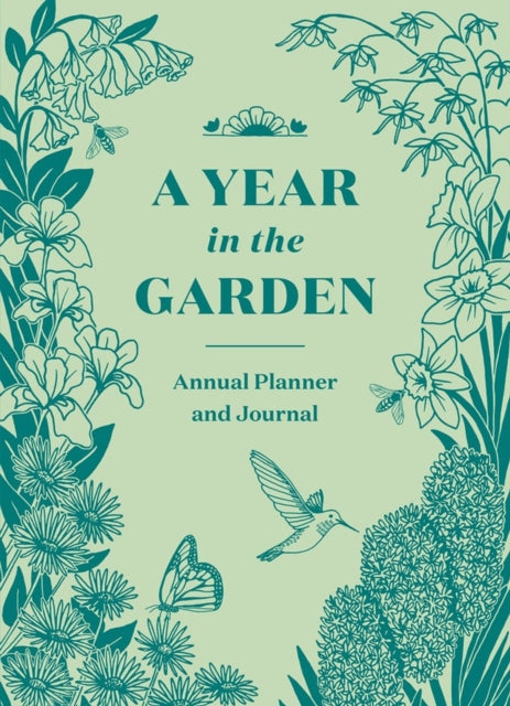 Year In The Garden A Guided Journal