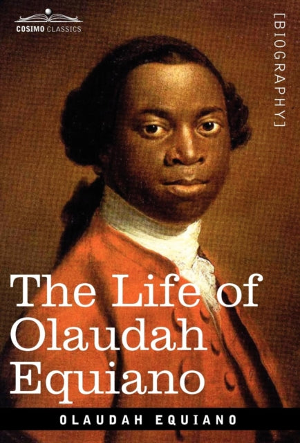 The Life Of Olaudah Equiano