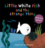 Little White Fish & The Strange Thing