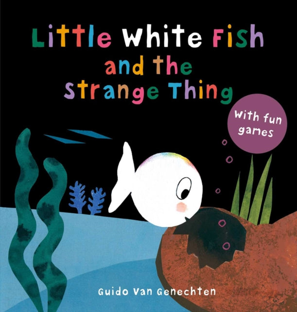 Little White Fish & The Strange Thing