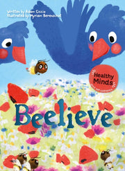 Healthy Minds. Beelieve
