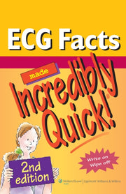 Ecg Facts Made Incredibly Quick 2e S