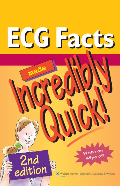 Ecg Facts Made Incredibly Quick 2e S