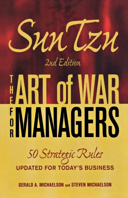 Sun Tzu Art Of War For Managers By Michaelson, Gerald A