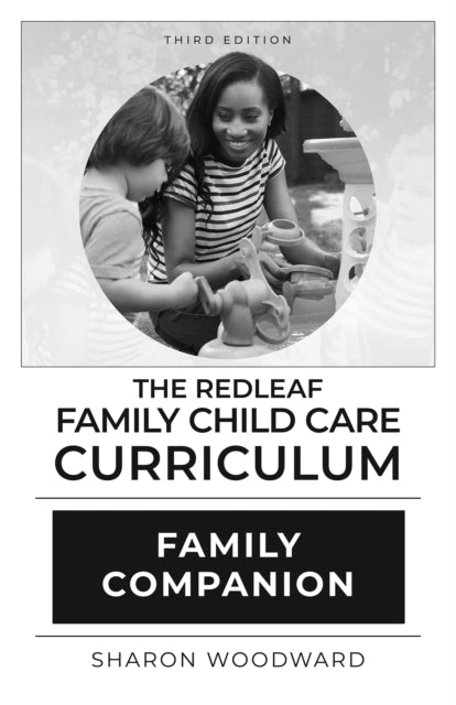 Redleaf Family Child Care Curriculum Fam By Woodward, Sharon