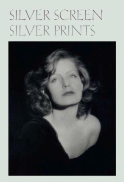 Silver Screen Silver Prints Hollywood G By Anne H. Hoy