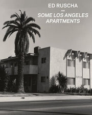 Ed Ruscha & Some Los Angeles Apartments