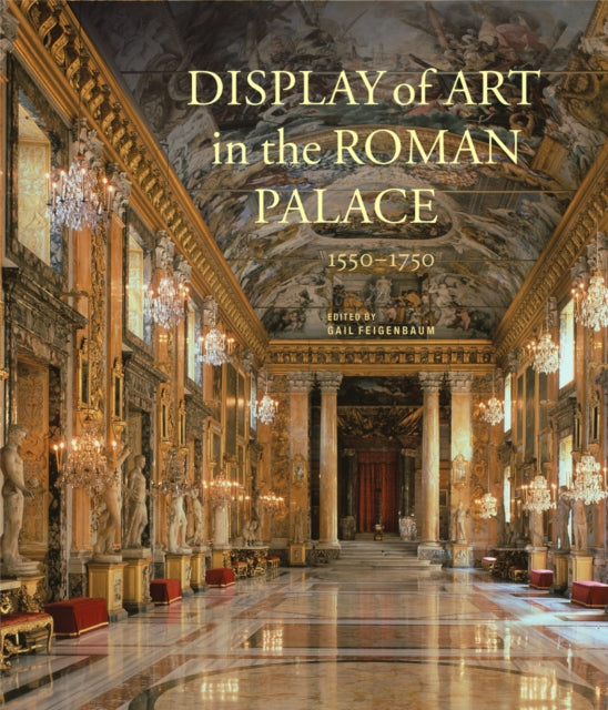 Display Of Art In Roman Palace 1550 8 By Feigenbaum, Gail
