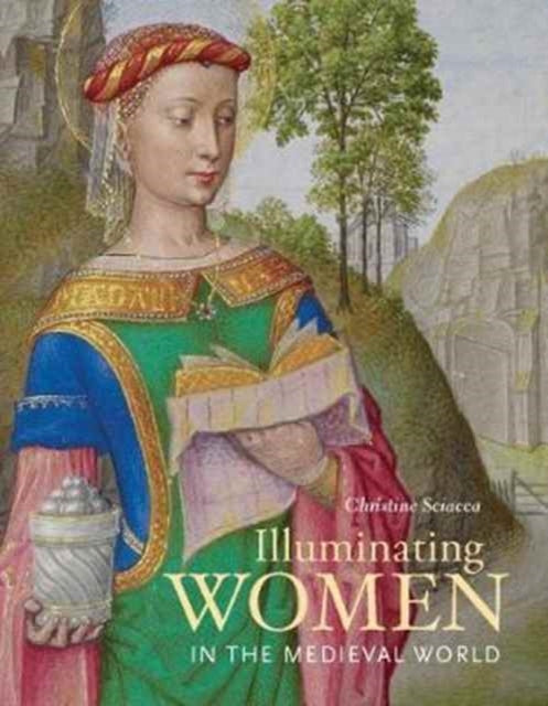 Illuminating Women In The Medieval World