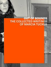 Out Of Bounds The Collected Writings Of