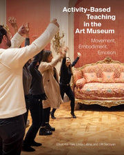Activitybased Teaching In The Art Museum