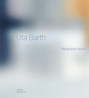 Uta Barth Peripheral Vision