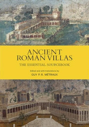 Ancient Roman Villas The Essential Sour