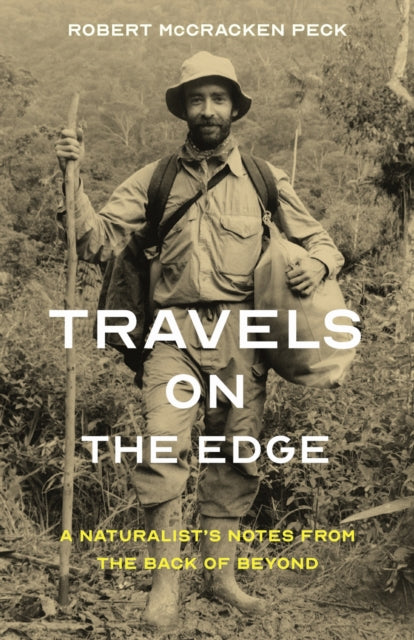 Travels On The Edge By Peck, Robert Mccrack