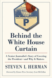Behind The White House Curtain