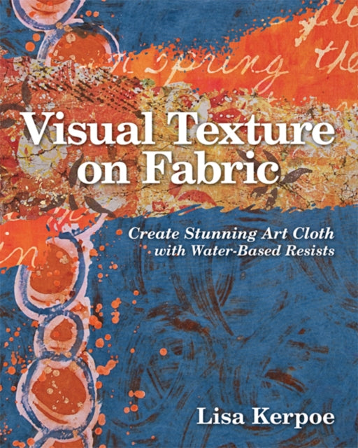 Visual Texture On Fabric: Create Stunnin