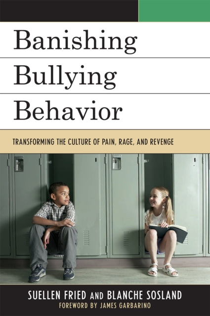 Banishing Bullying Behavior: Transformin