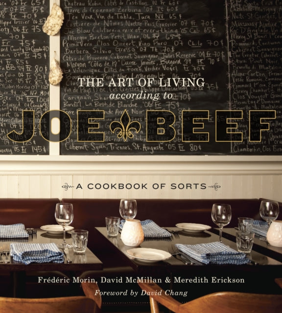 Art Of Living According To Joe Beef