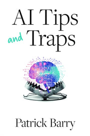 Ai Tips & Traps By Barry, Patrick