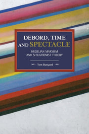 Debord Time And Spectacle