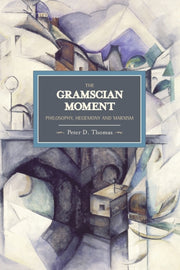 Gramscian Moment
