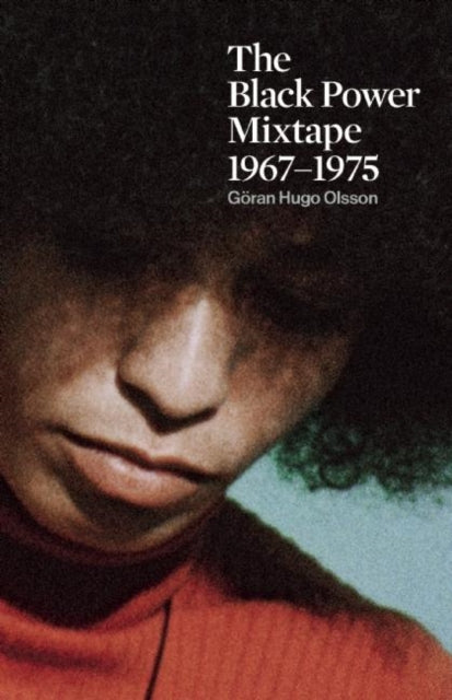 Black Power Mixtape 1967-1975