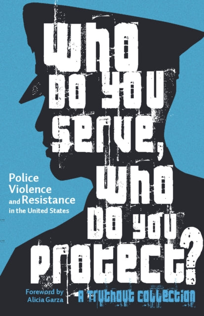 Who Do You Serve Who Do You Protect