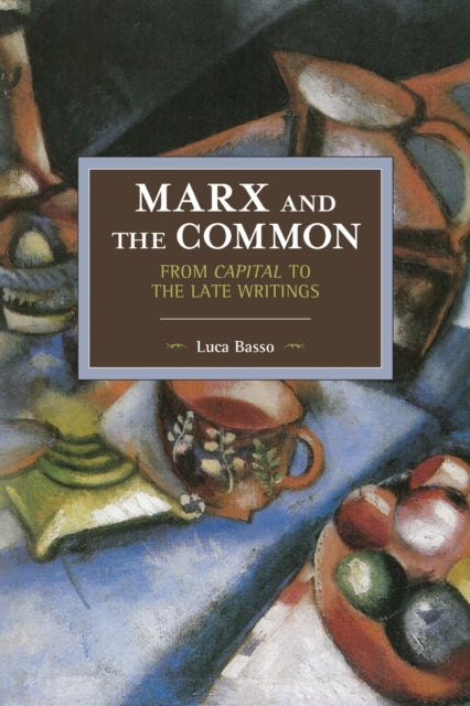 Marx & The Commons