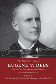 Selected Works Of Eugene V Debs Vol 2