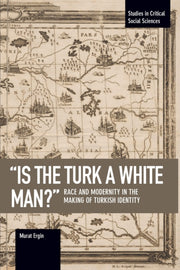 Is The Turk A White Man?