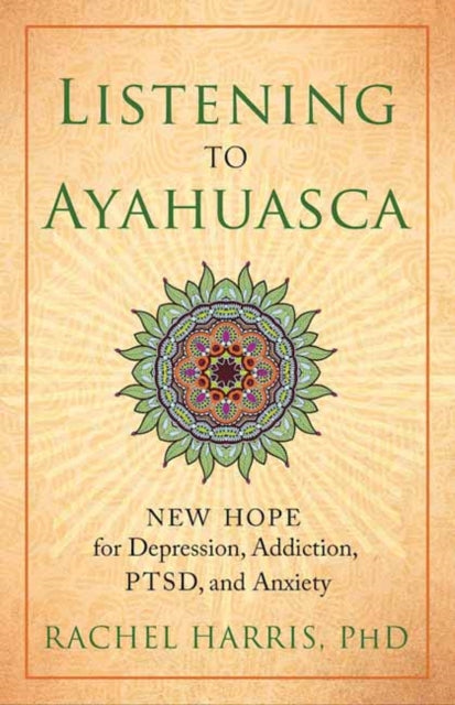 Listening To Ayahuasca